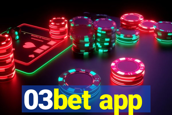 03bet app